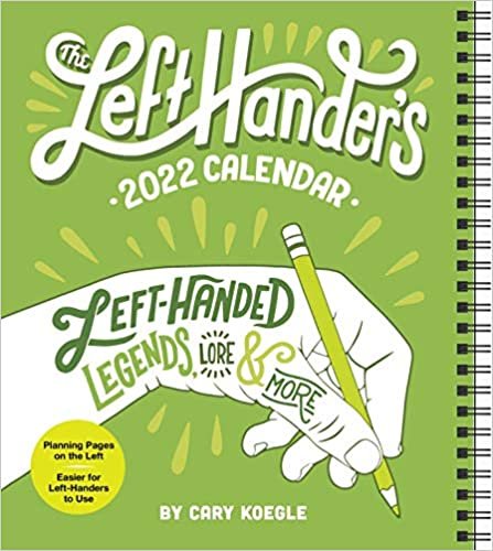 ダウンロード  The Left-Hander's 2022 Weekly Planner Calendar 本