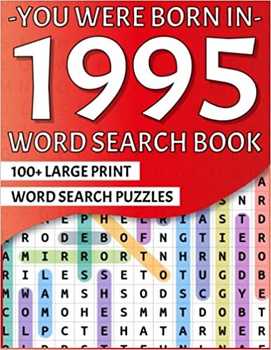 تحميل You Were Born In 1995: Large Print Word Search Puzzle Book For Adults And Seniors | Over 2100 Words In 100 Puzzles