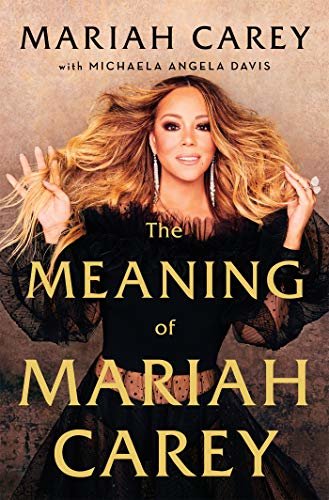 ダウンロード  The Meaning of Mariah Carey (English Edition) 本