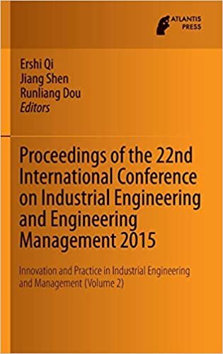 proceedings of the 22nd الدولية المؤتمرات على الهندسة الصناعية و 2015: إدارة الهندسة المبتكرة والتدريب في حجم إدارة هندسة الصناعية و (2)