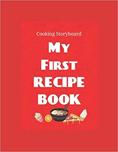 ダウンロード  My First Recipe Book: Cooking Storyboard 本