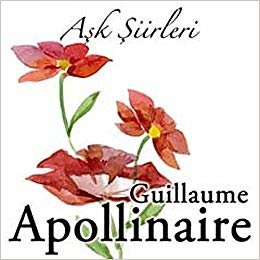 Aşk Şiirleri / Guillaume Apollinaire indir