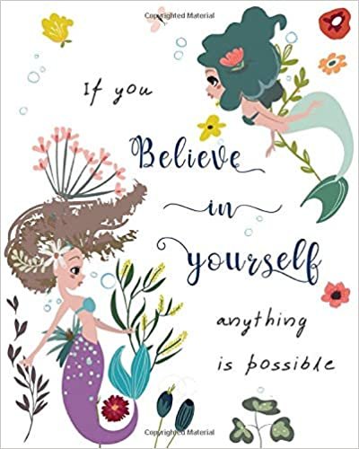 indir If You Believe in Yourself, Anything Is Possible: 8x10 Large Print Password Notebook with A-Z Tabs | Big Book Size | Pretty Mermaid Floral Design White