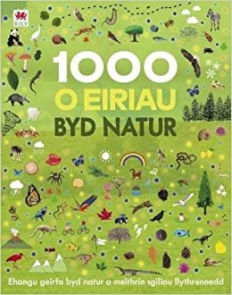 اقرأ 1000 o Eiriau Byd Natur الكتاب الاليكتروني 