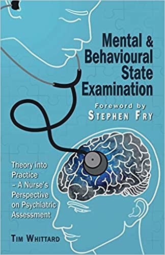 ダウンロード  Mental and behavioural state examination: Theory into Practice - A Nurse's Perspective on Psychiatric Assessment 本