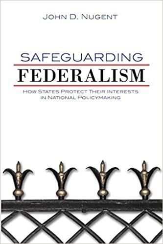 Safeguarding Federalism: How States Protect Their Interests in National Policymaking indir