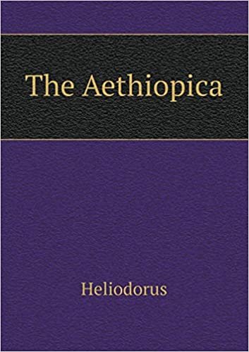 اقرأ The Aethiopica الكتاب الاليكتروني 