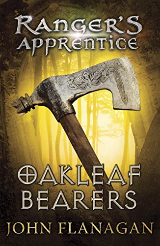 Oakleaf Bearers (Ranger's Apprentice Book 4) (English Edition)