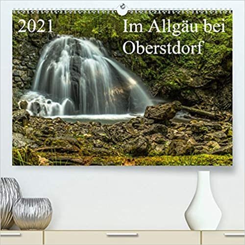 ダウンロード  Im Allgaeu bei Oberstdorf (Premium, hochwertiger DIN A2 Wandkalender 2021, Kunstdruck in Hochglanz): Beeindruckende Landschaftsbilder aus dem schoenen Allgaeu. (Monatskalender, 14 Seiten ) 本