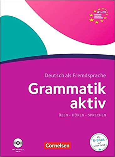 ダウンロード  Grammatik aktiv: Ubungsgrammatik A1-B1 mit Audios online 本