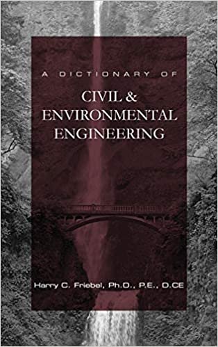 indir A Dictionary of Civil &amp; Environmental Engineering: Dictionary for Principles and Practice of Engineering (PE) Examination