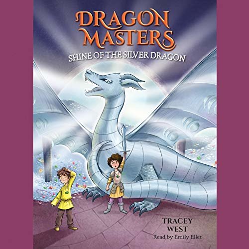 ダウンロード  Shine of the Silver Dragon: Dragon Masters, Book 11 本