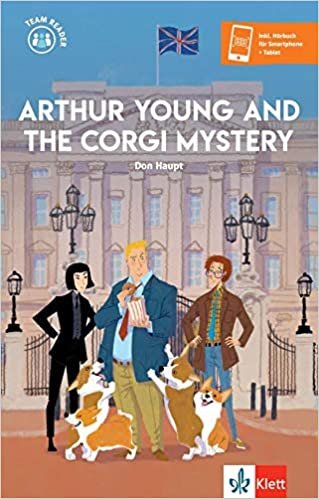 indir Arthur Young and the Corgi Mystery: Lektüre inkl. Hörbuch für Smartphone + Tablet (Team Reader)