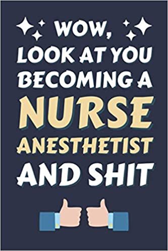 Nurse Anesthetist Gifts: Lined Notebook Journal Diary Paper Blank, an Appreciation Gift for Nurse Anesthetist to Write in (Volume 3)