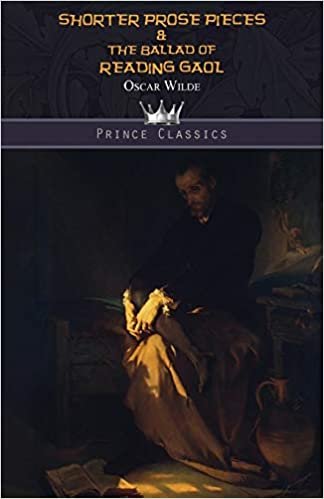 indir Shorter Prose Pieces &amp; The Ballad of Reading Gaol (Prince Classics)