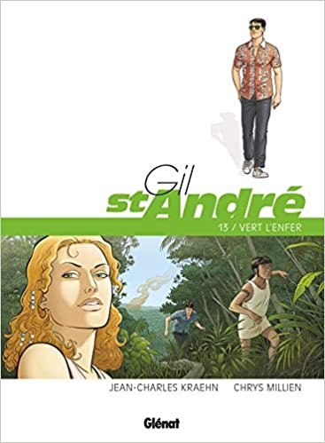 Gil Saint-André - Tome 13: Vert l'enfer (Gil Saint-André (13)) indir