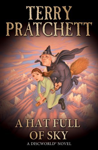 A Hat Full of Sky: (Discworld Novel 32) (Discworld series) (English Edition) ダウンロード