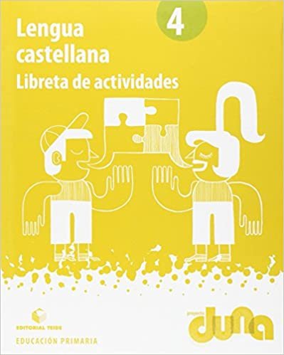 Proyecto Duna, lengua castellana, 4 Educación Primaria. Libreta indir