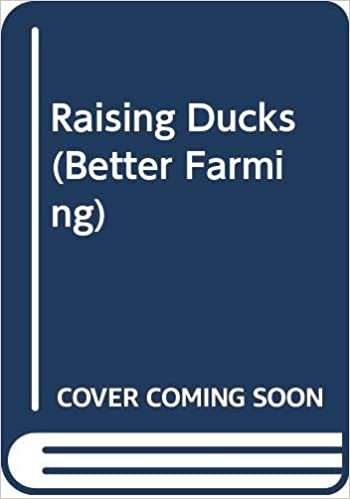 Raising Ducks: Further Improvement - A Larger Flock v. 2 (Better Farming) indir