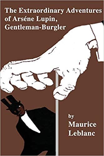 تحميل The Extraordinary Adventures of Arsene Lupin, Gentleman-Burglar