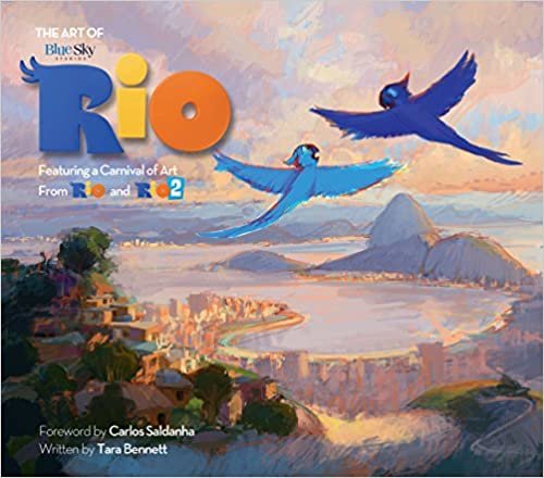 The Art of Rio: Featuring a Carnival of Art From Rio and Rio 2 (Rio & Rio 2 Films)