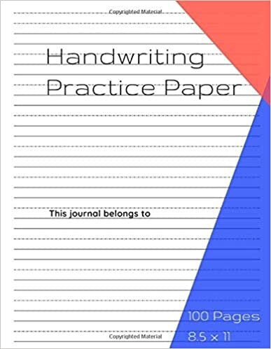Handwriting Practice Paper: 100 Blank Writing Pages, Notebook with Dotted Lined Sheets for K-3 Students 100 Pages
