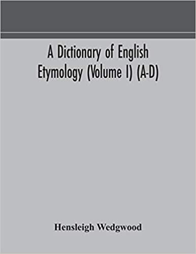 indir A dictionary of English etymology (Volume I) (A-D)