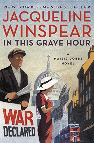 ダウンロード  In This Grave Hour: A Maisie Dobbs Novel (English Edition) 本