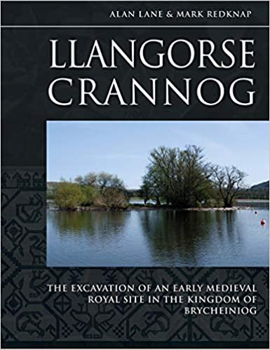 تحميل Llangorse Crannog: The Excavation of an Early Medieval Royal Site in the Kingdom of Brycheiniog