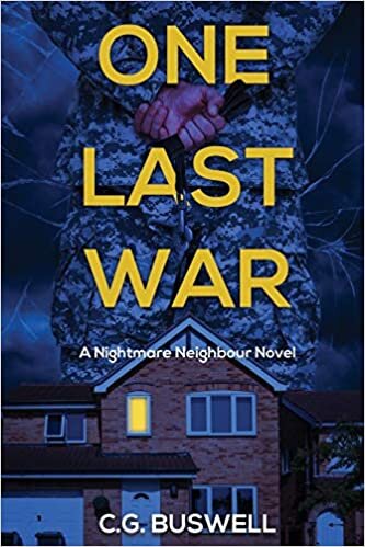 indir One Last War: A gripping psychological nightmare neighbour novel with a twist at the end
