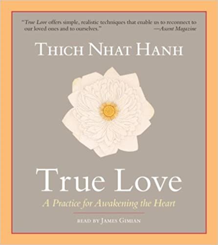 ダウンロード  True Love: A Practice for Awakening the Heart 本