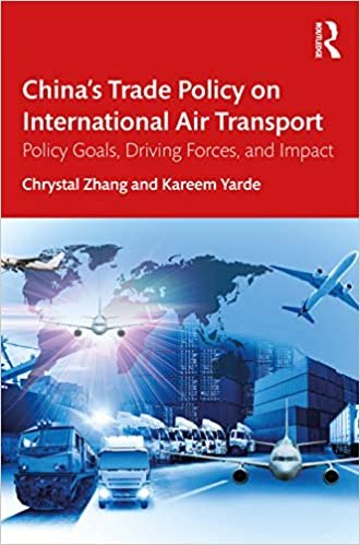 ダウンロード  China’s Trade Policy on International Air Transport: Policy Goals, Driving Forces, and Impact 本