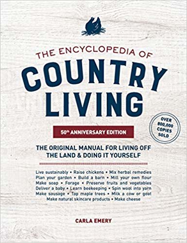 تحميل Encyclopedia of Country Living,: The Original Manual for Living off the Land &amp; Doing It Yourself