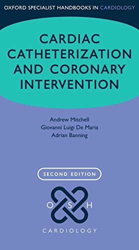 ダウンロード  Cardiac Catheterization and Coronary Intervention (Oxford Specialist Handbooks in Cardiology) (English Edition) 本