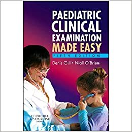 Various Paediatric Clinical Examination Made Easy by Denis Gill and Niall O'Brien - Paperback تكوين تحميل مجانا Various تكوين