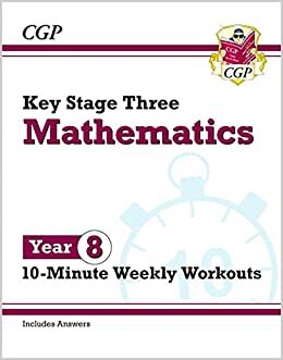 ダウンロード  New KS3 Maths 10-Minute Weekly Workouts - Year 8 本