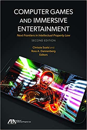 تحميل Computer Games and Immersive Entertainment: Next Frontiers in Intellectual Property Law