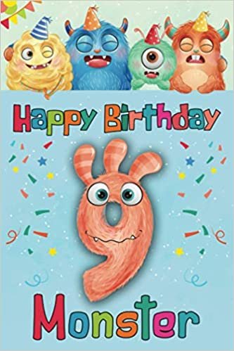 Happy Birthday 9 Year Monster: Halloween Birthday Gift for Kids, Monster Gifts for 9 Year Old Boys, Journal Sketchbook for Writing & Drawing indir