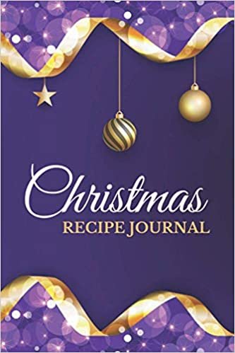 Christmas Recipe Journal: Purple Gold Sparkly Ornament Tree Decor / 6x9 Blank Recipe Book to Write In / Do-It-Yourself Cookbook / Fun Stocking Stuffer - Cooking Gift for Women Who Love To Cook / Secret Santa for Adult