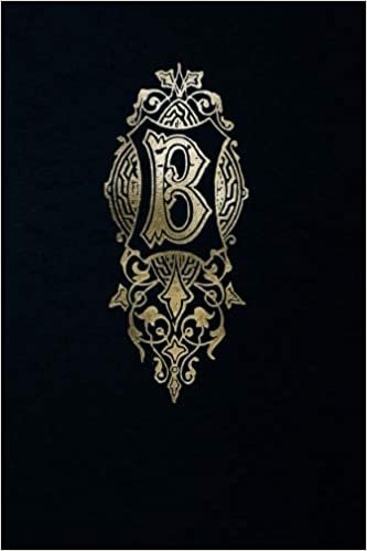 Notebook: Art Nouveau Initial B - Gold on Black - Lined composition Notebook / Diary / Journal - 6"x9", 140 Pages - purse size (Vintage Monograms) indir