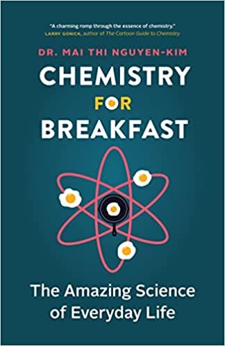 تحميل Chemistry for Breakfast: The Amazing Science of Everyday Life