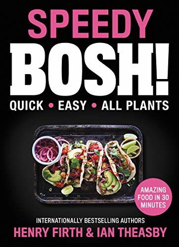 ダウンロード  Speedy BOSH!: Quick. Easy. All Plants. (English Edition) 本