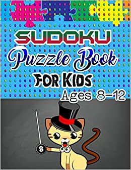 تحميل Sudoku Puzzle Book For Kids Ages 8-12: 235 Sudoku Puzzles For Kids Easy - Hard - A Brain Game For Smart Kids - sudoku for kids ages 8-12 - large print sudoku puzzle books