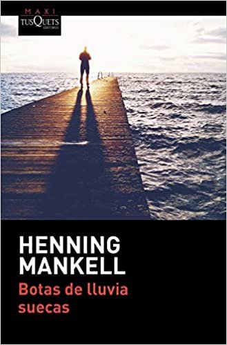 Mankell, H: Botas de lluvia suecas indir