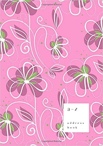 A-Z Address Book: A4 Large Notebook for Contact and Birthday | Journal with Alphabet Index | Stylish Climbing Flower Design | Pink indir