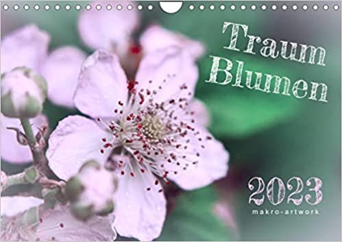 ダウンロード  Traum Blumen (Wandkalender 2023 DIN A4 quer): Makrofotografie zum Traeumen (Monatskalender, 14 Seiten ) 本