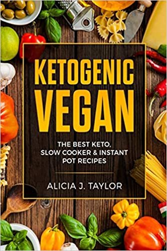 تحميل Ketogenic Vegan: The Best Keto, Slow Cooker And Instant Pot Recipes