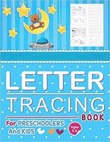 Letter Tracing Book For Preschoolers and Kids Ages 3-5: Preschool Letter Tracing Book. Letter Tracing Book, Practice For Kids, Ages 3-5 Alphabet Writing Practice for Preschoolers and Kids. Writing prompts for kids letter tracing. ダウンロード