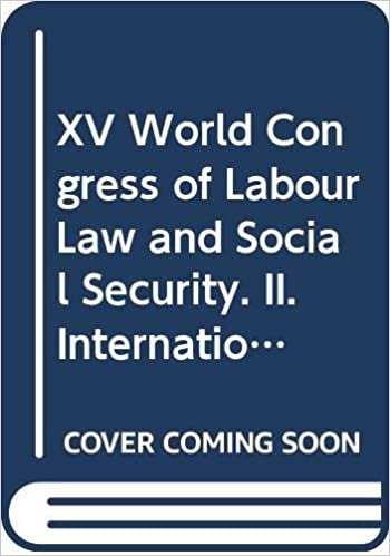 تحميل XV World Congress of Labour Law and Social Security. II. International Collective Bargaining