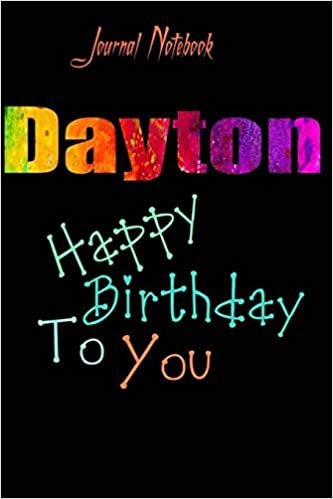 تحميل Dayton: Happy Birthday To you Sheet 9x6 Inches 120 Pages with bleed - A Great Happy birthday Gift